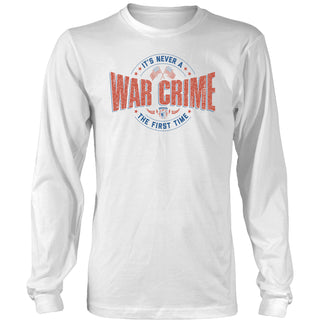 NEVER A WAR CRIME Long Sleeve