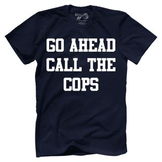T-shirt Premium Mens Shirt / Navy / XS Go Ahead Call the Cops